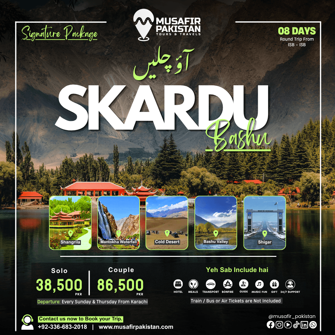 Skardu & Bashu Valley Expedition Official Itinerary